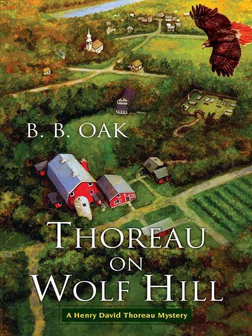Title details for Thoreau on Wolf Hill by B. B. Oak - Available